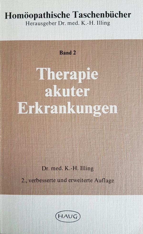 Therapie akuter Erkrankungen, Dr. med. K. - H. Illig